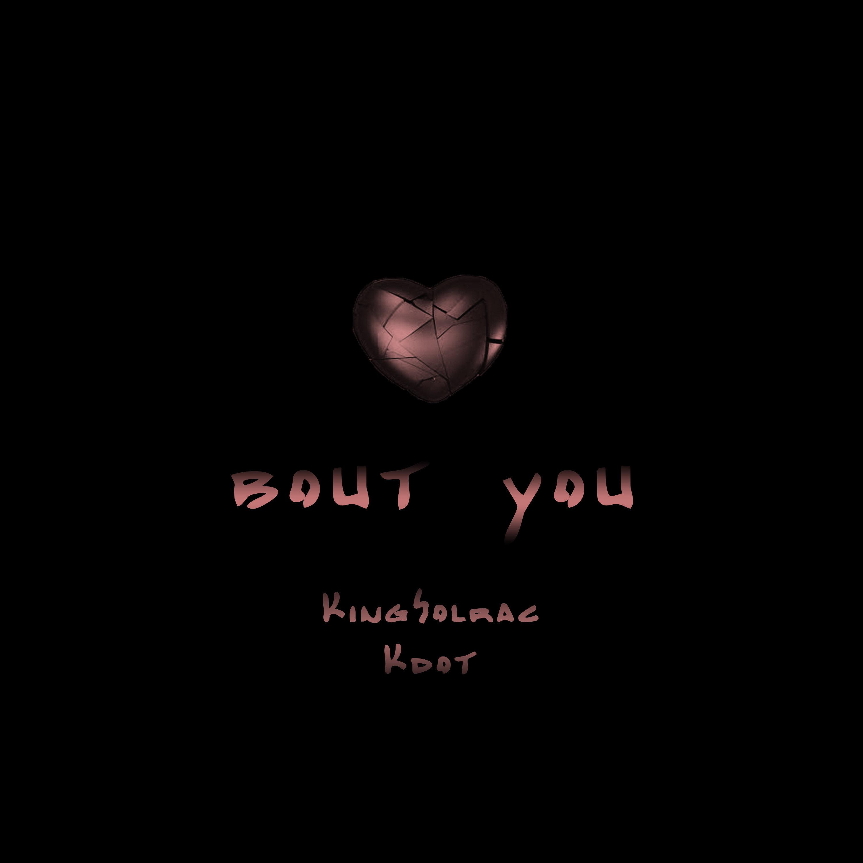 Bout You