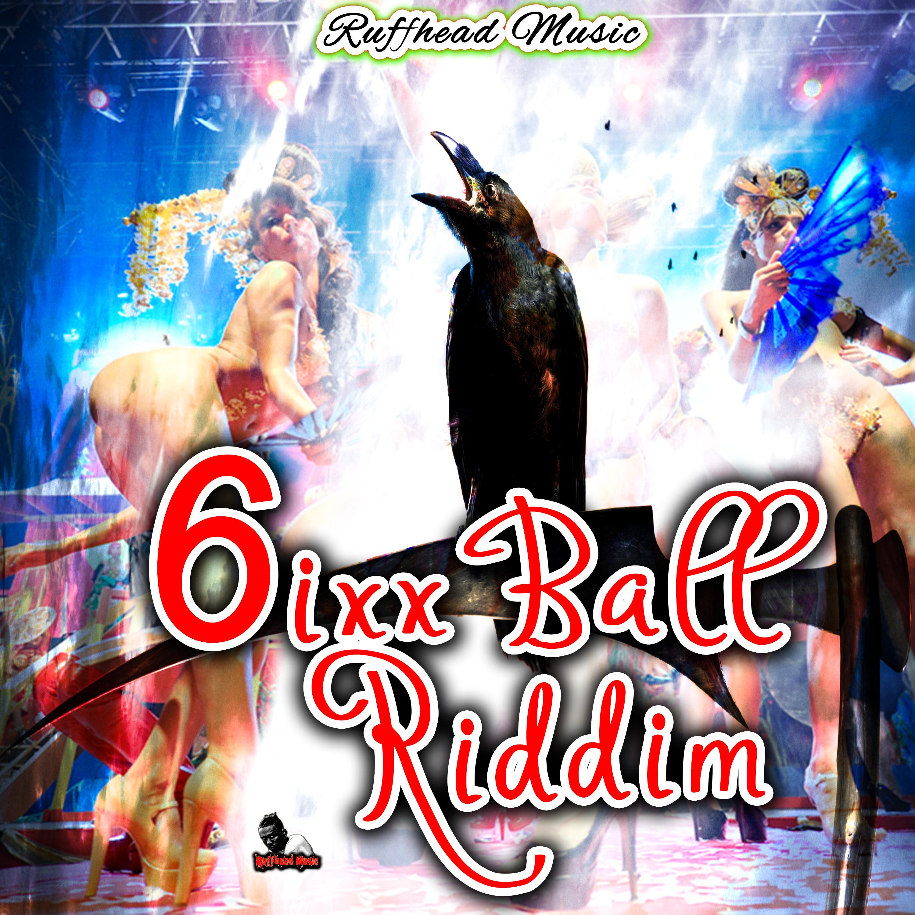 6Ixxball Riddim