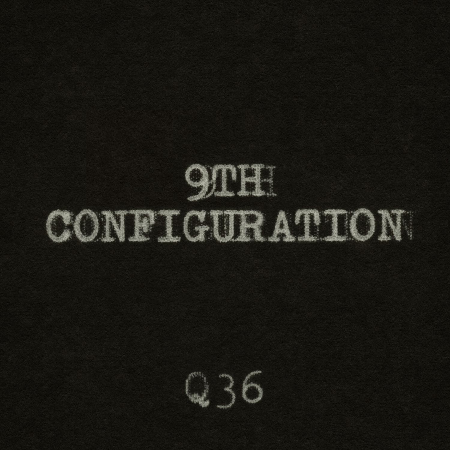9th Configuration