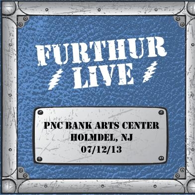 2013-07-12 - PNC Bank Arts Center - Holmdel, NJ