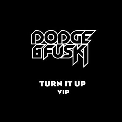  Turn It Up VIP