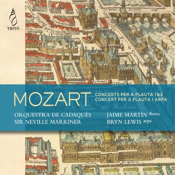 Mozart: Concerts per a Flauta K. 314, K. 299 & K. 313