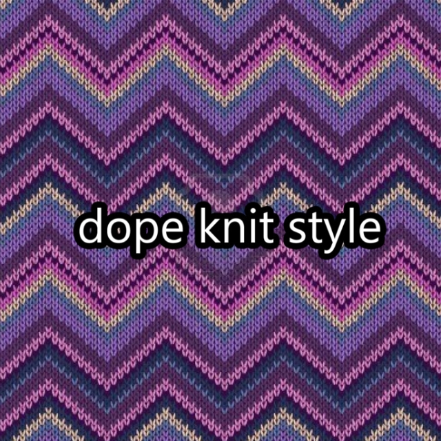 Dope Knit Style