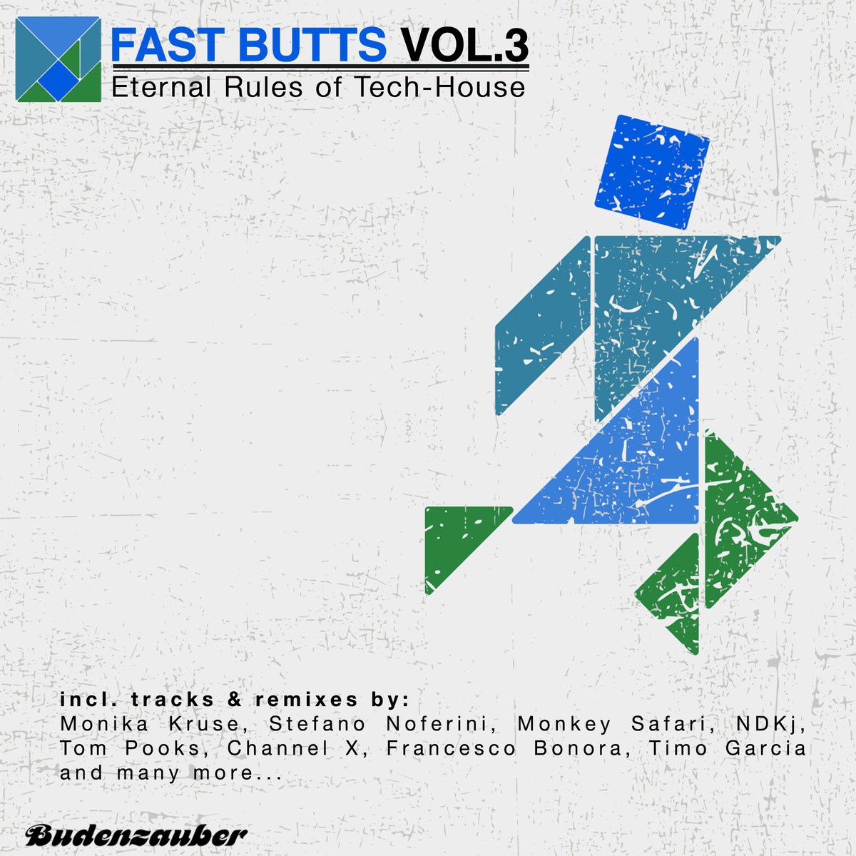 Fast Butts, Vol. 3 - Eternal Rules of Tech-House