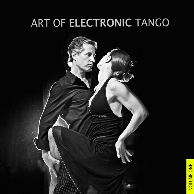 Art of Electronic Tango, Vol. 1