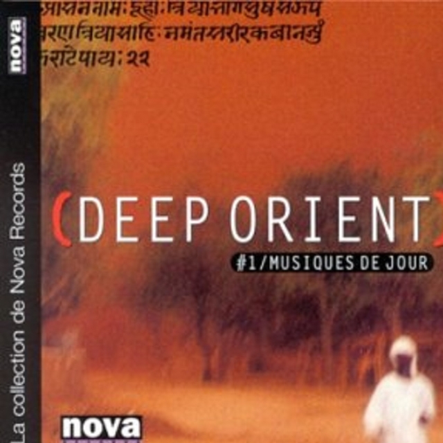 Deep Orient  Vol. 1- Musiques de jour