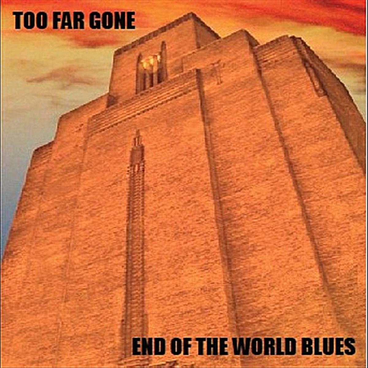 End Of The World Blues