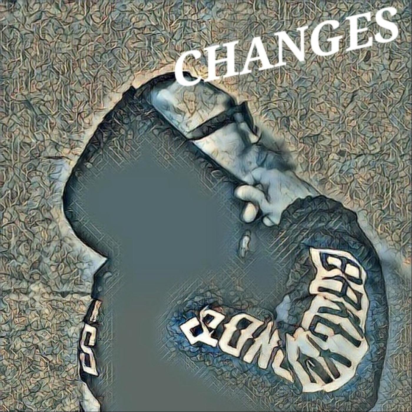 Changes