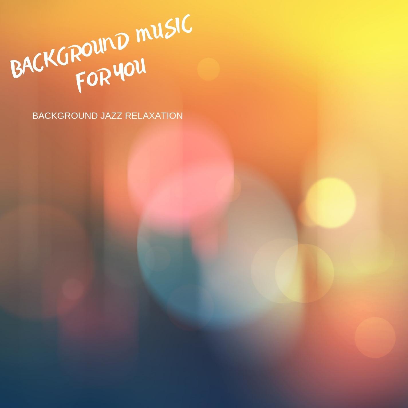 Background Jazz Relaxation