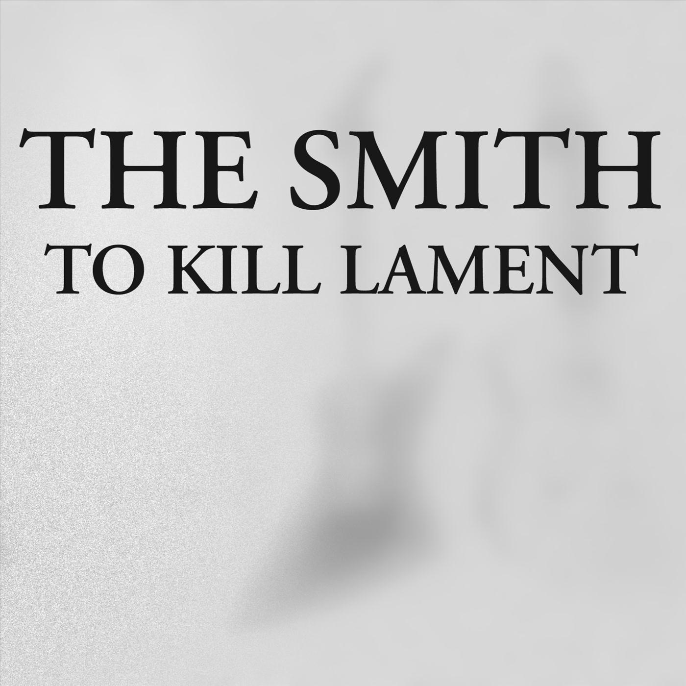 To Kill Lament