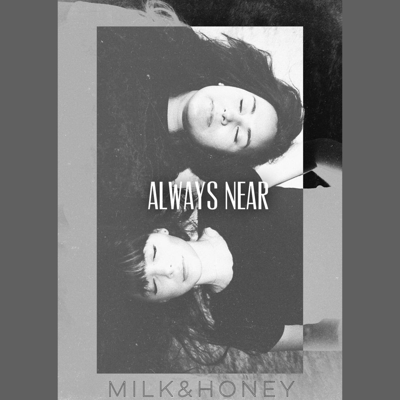 Alway Near
