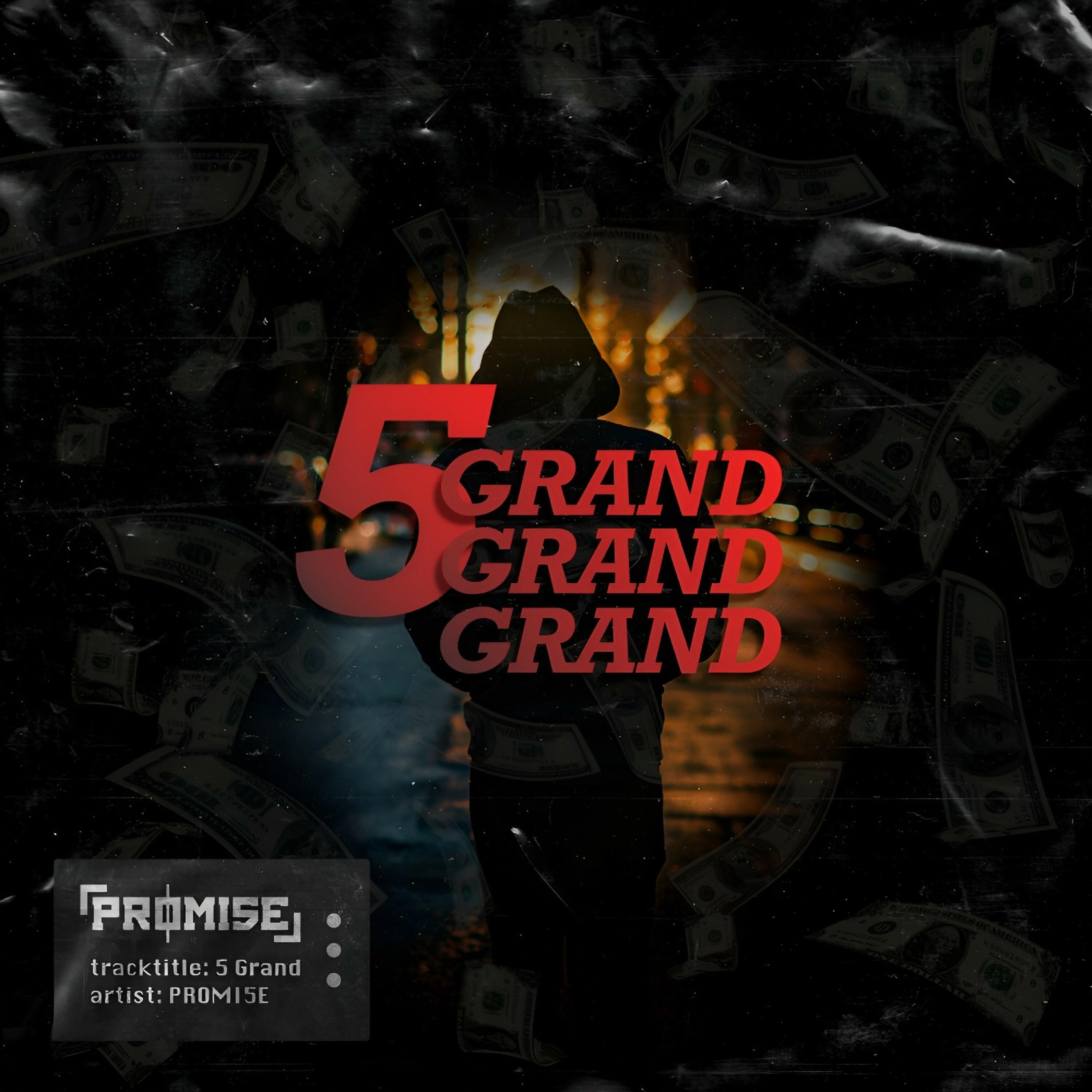 5 Grand