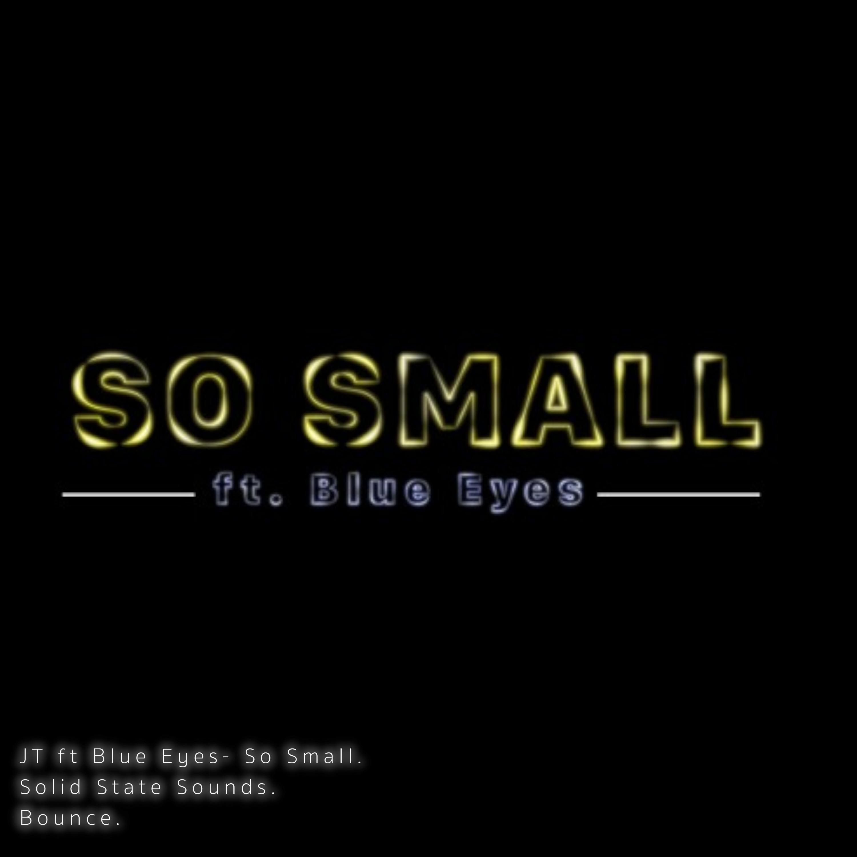 So Small
