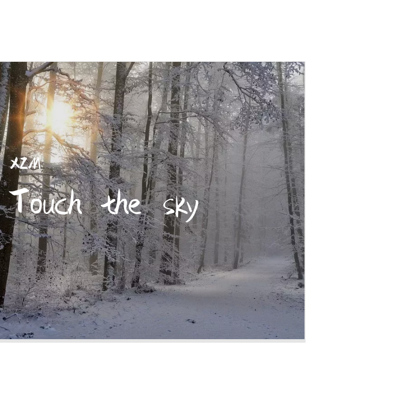 Touch the sky