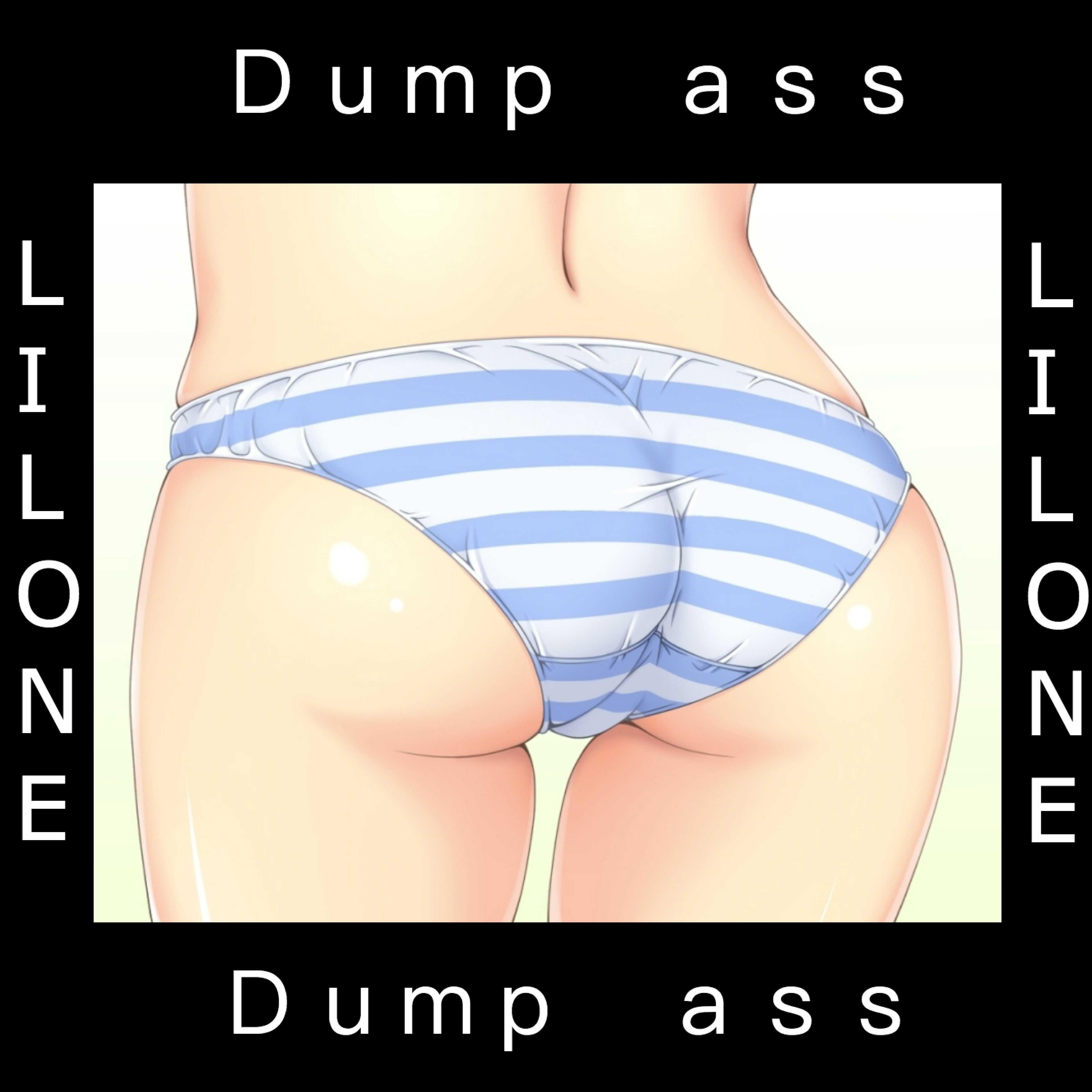 Dump Ass