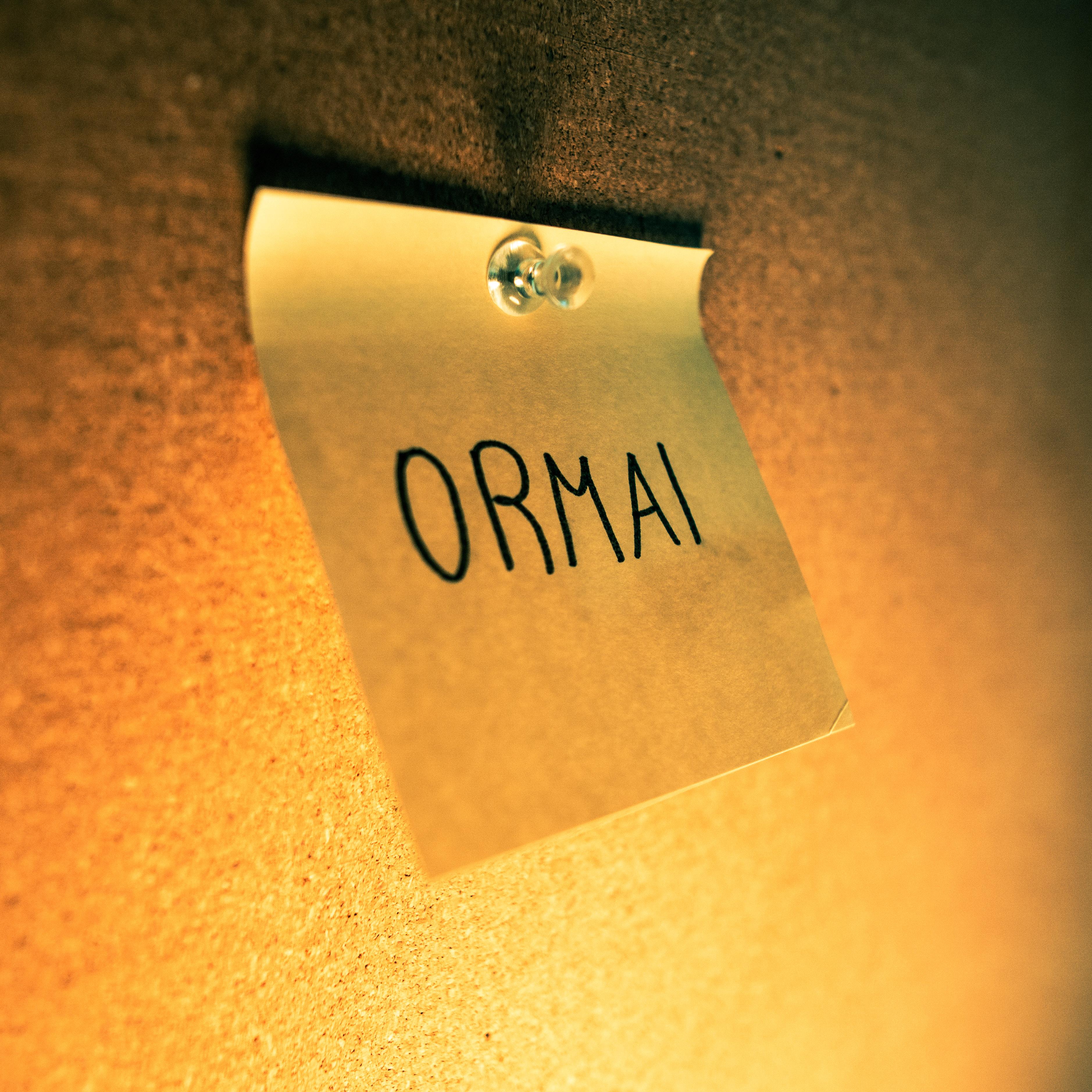 Ormai