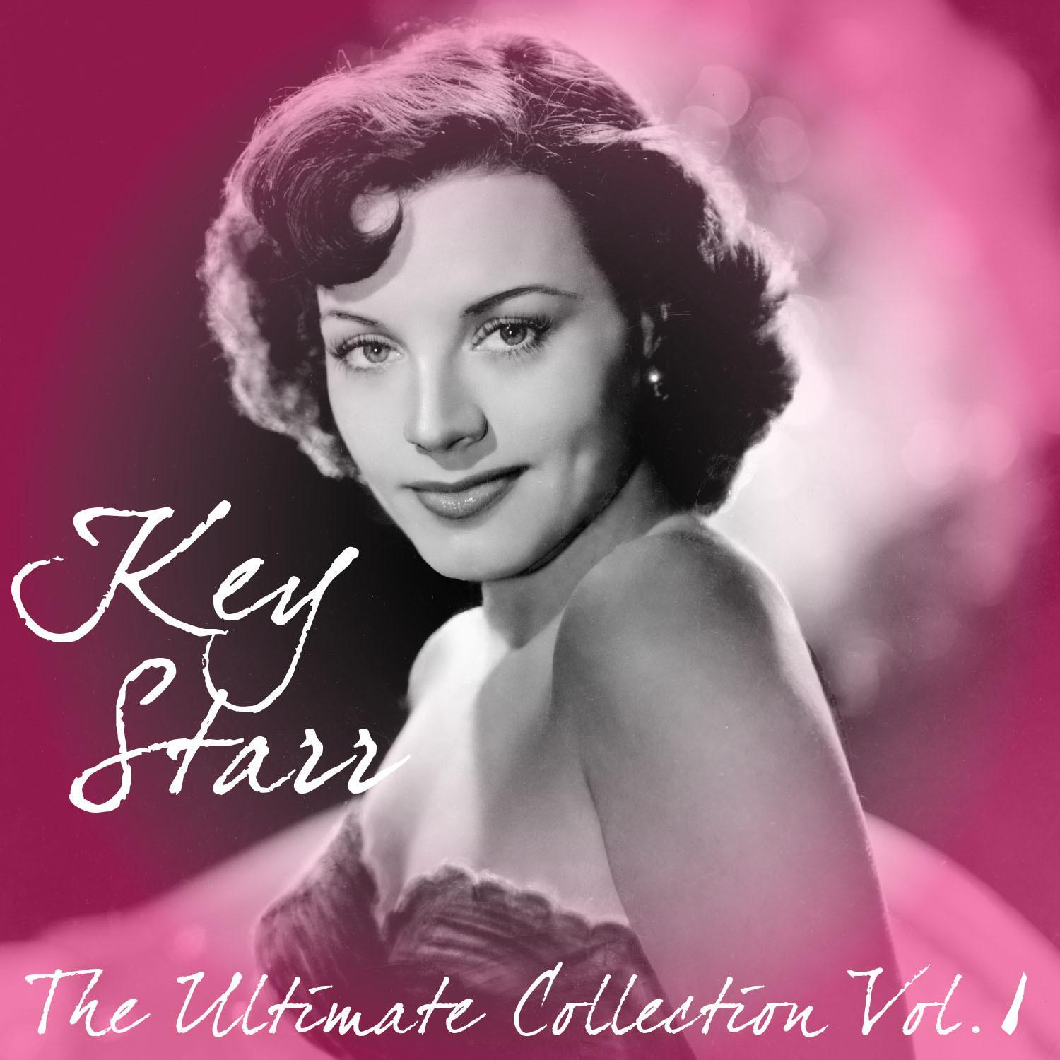 Kay Starr the Ultimate Collection, Vol. 1