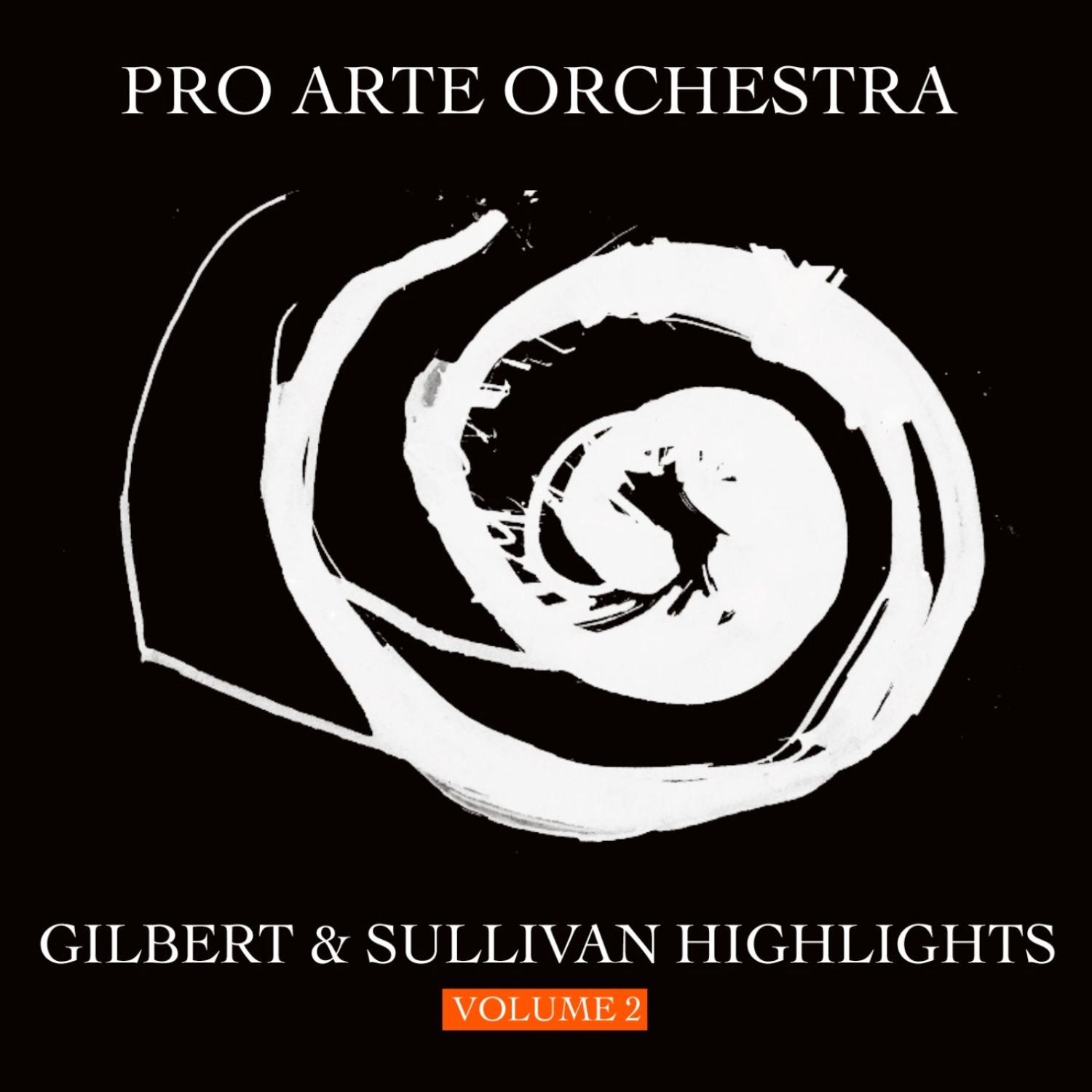 Gilbert & Sullivan Highlights, Vol. 2