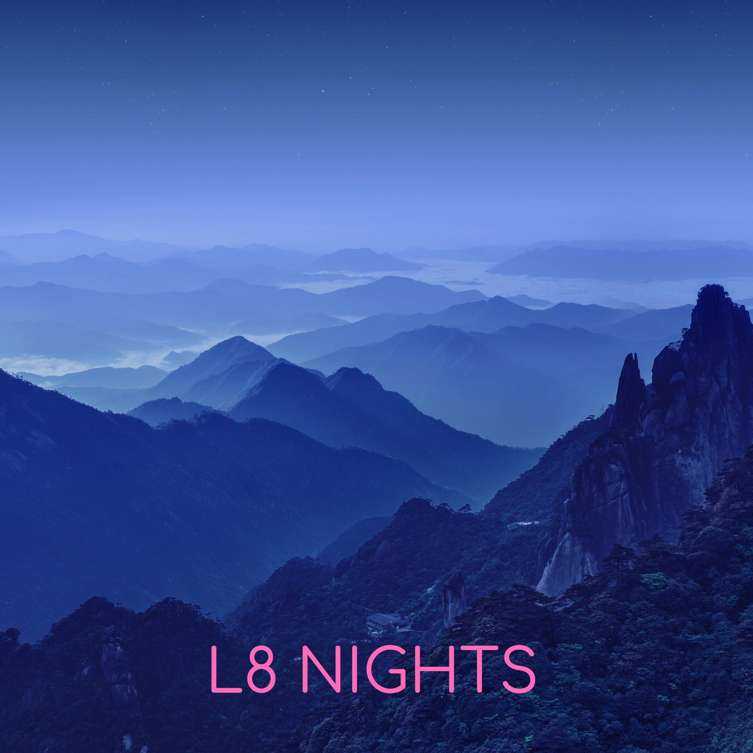 L8 Nights