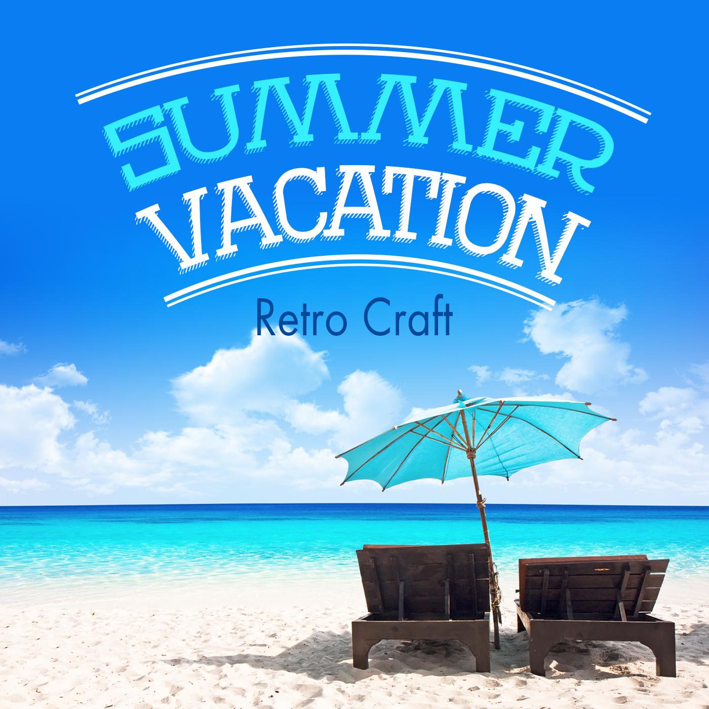 Summer Vacation