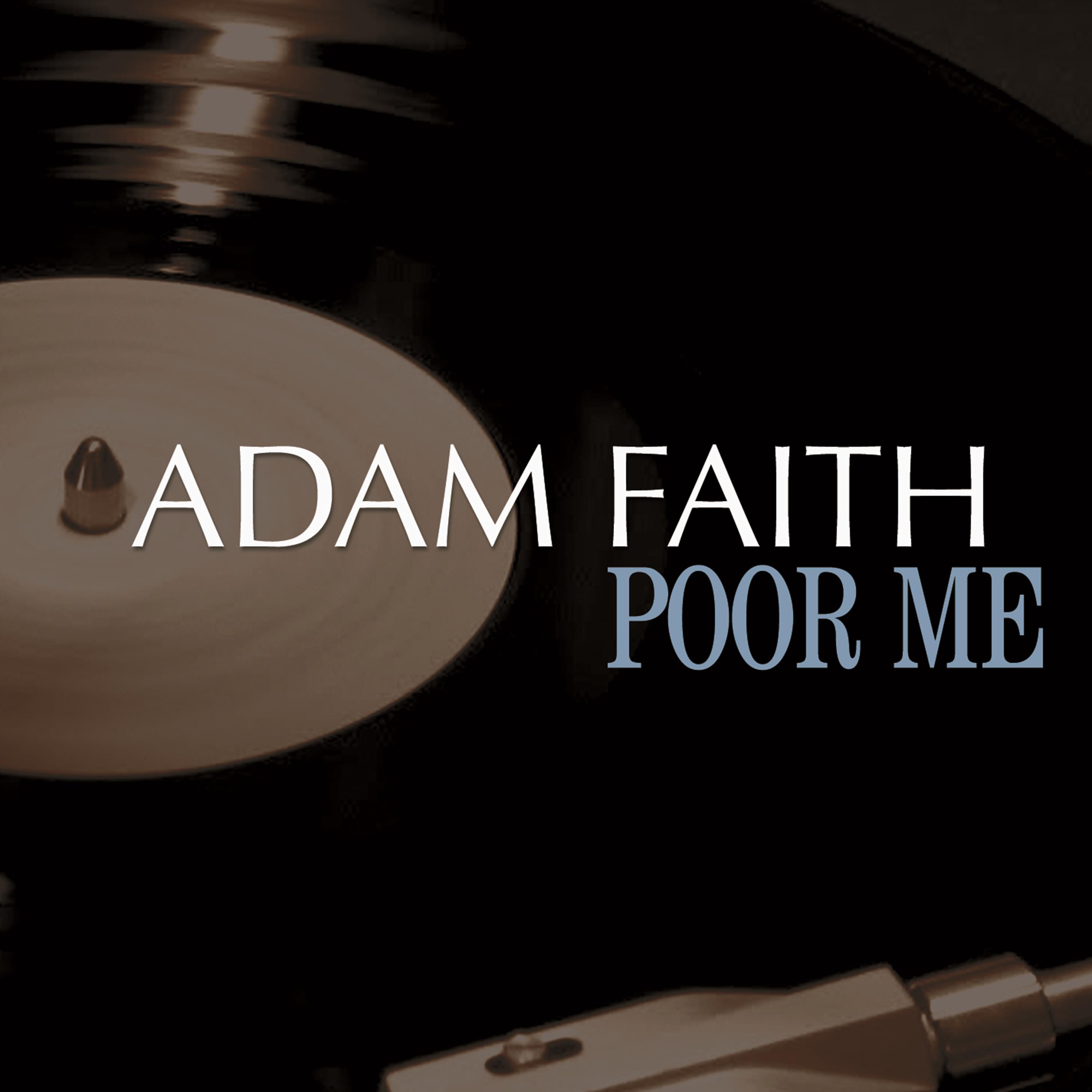Poor Me (Digitally Remastered)