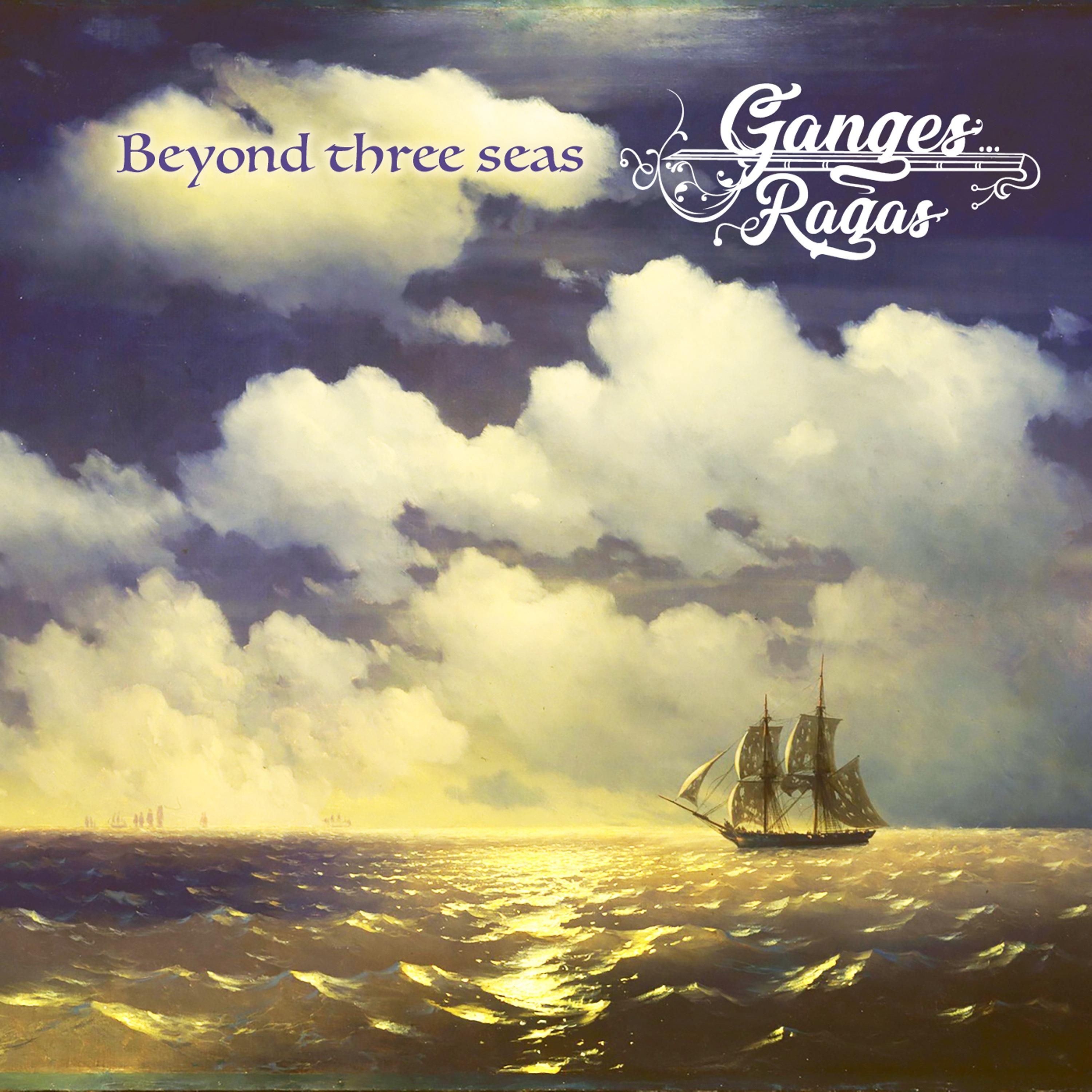Beyond Three Seas