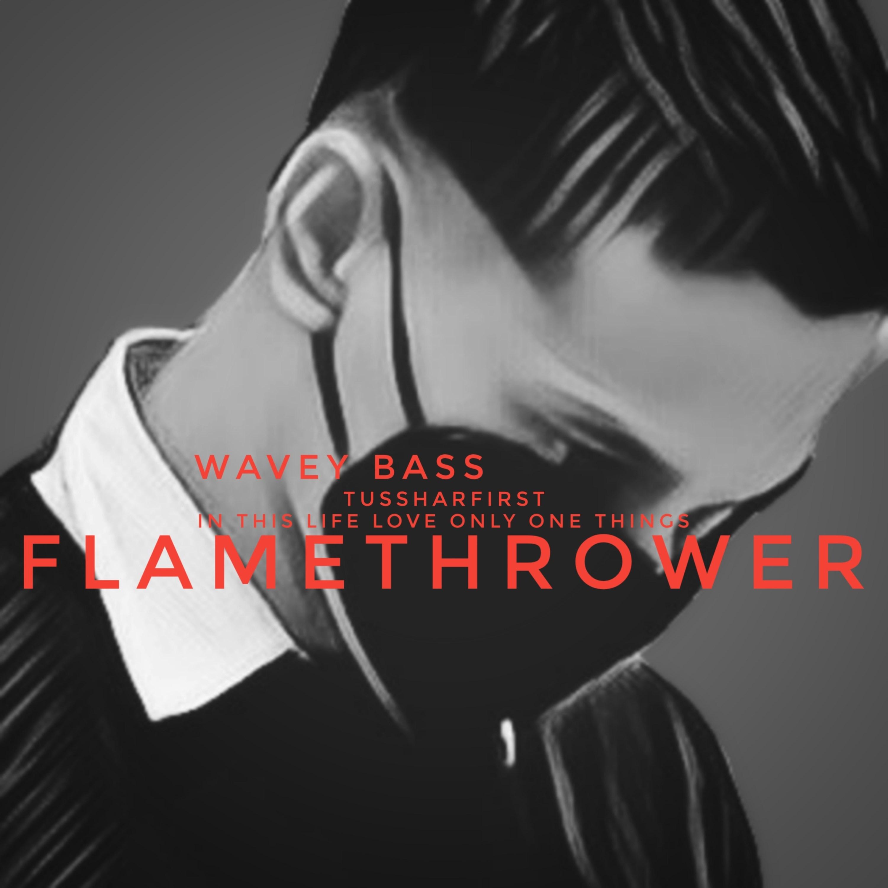 Flamethrower