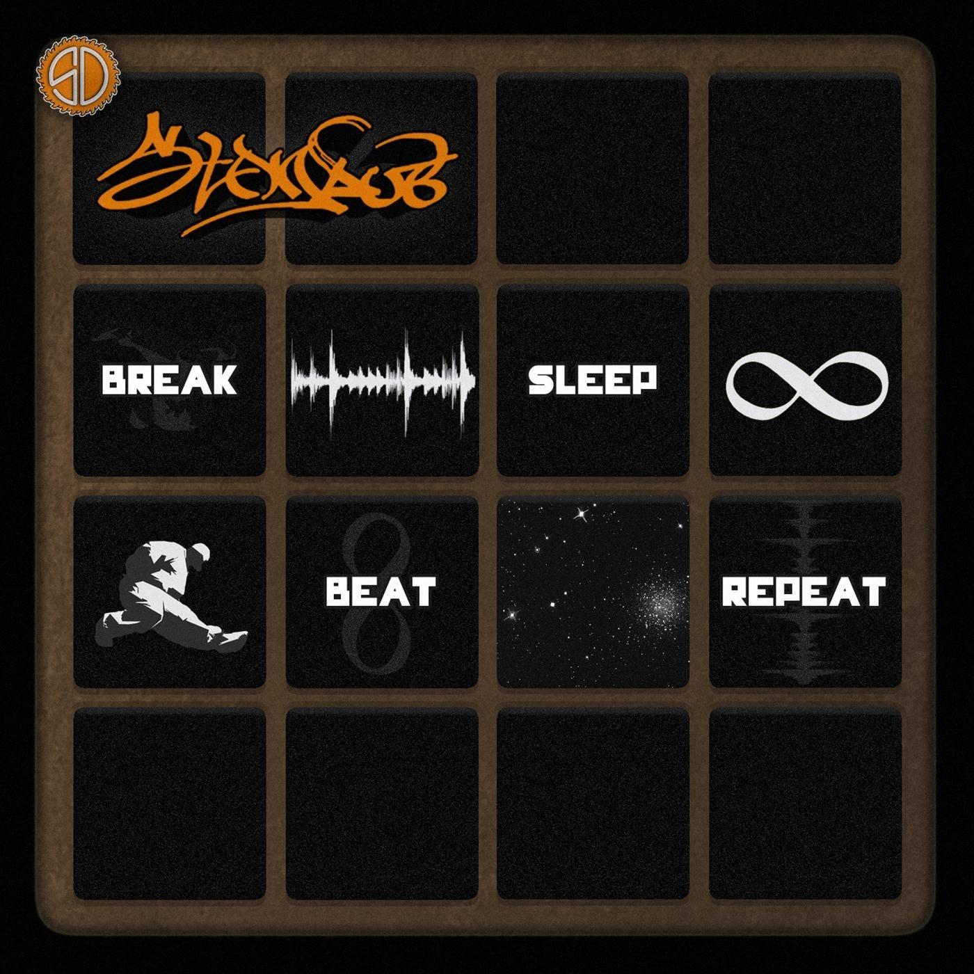 Break Beat Sleep Repeat