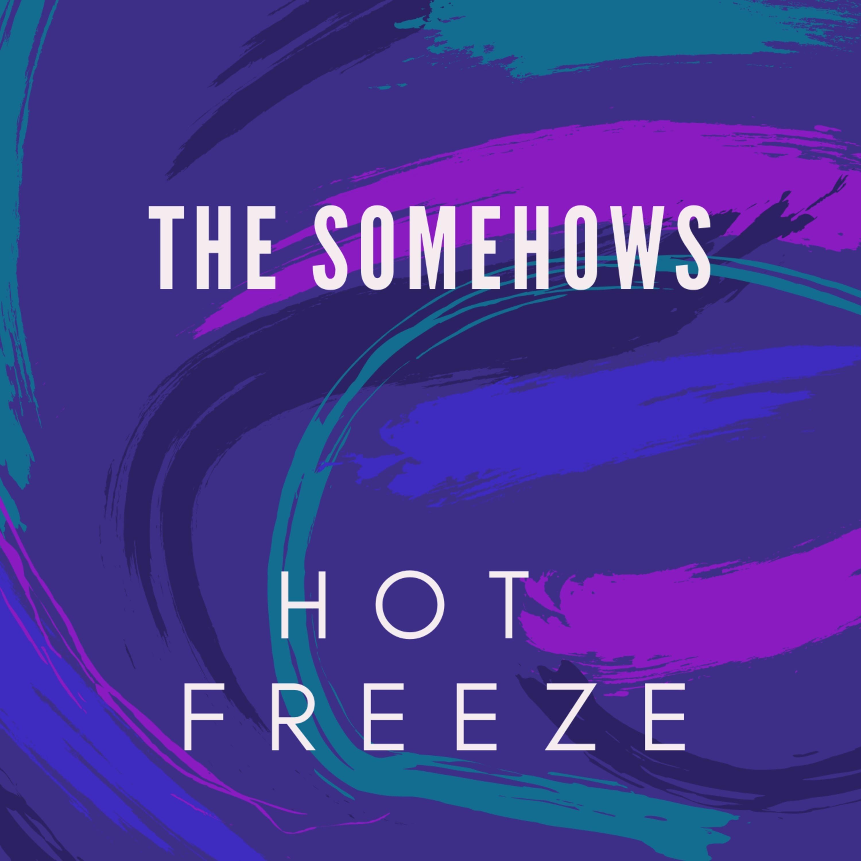 Hot Freeze