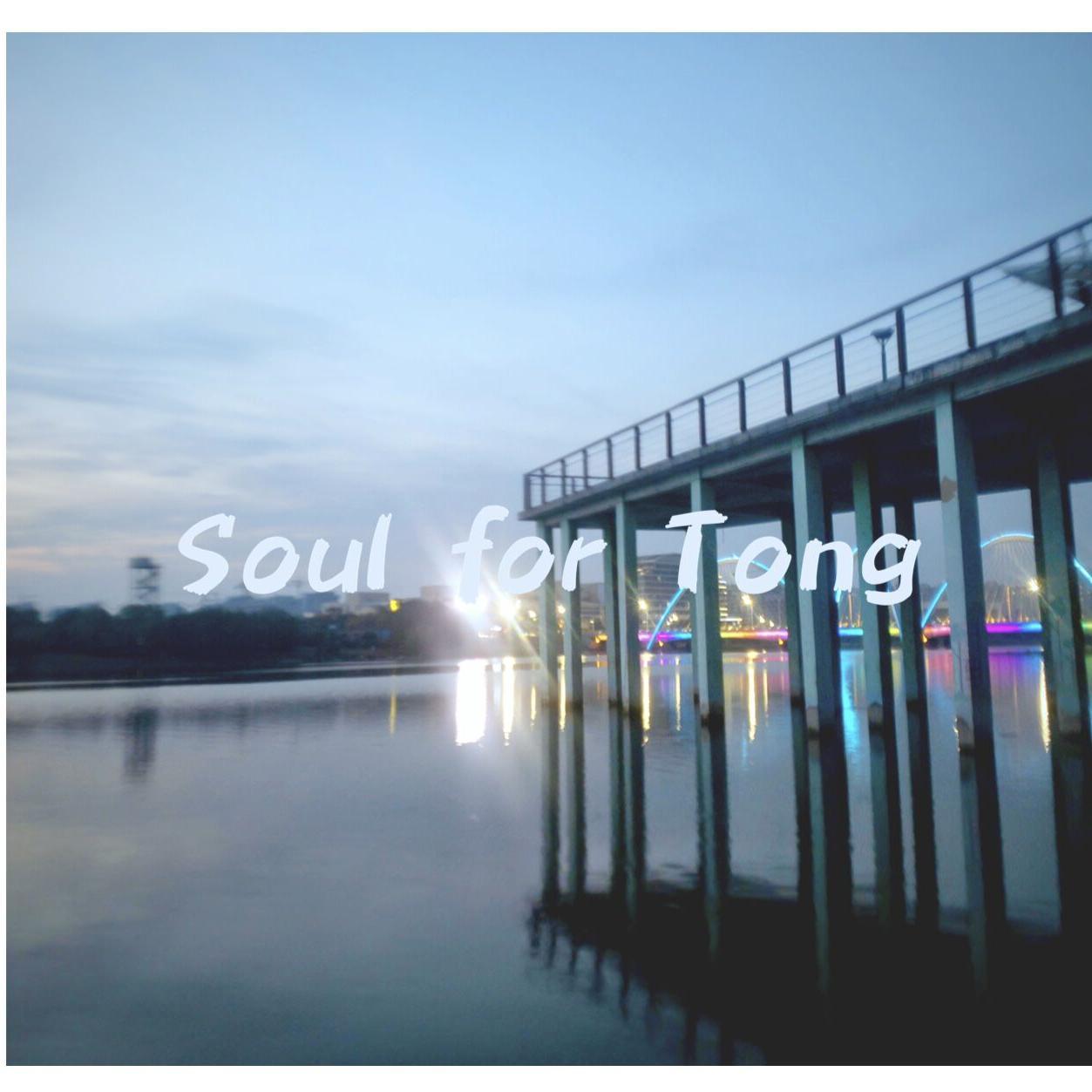 Soul for Tong