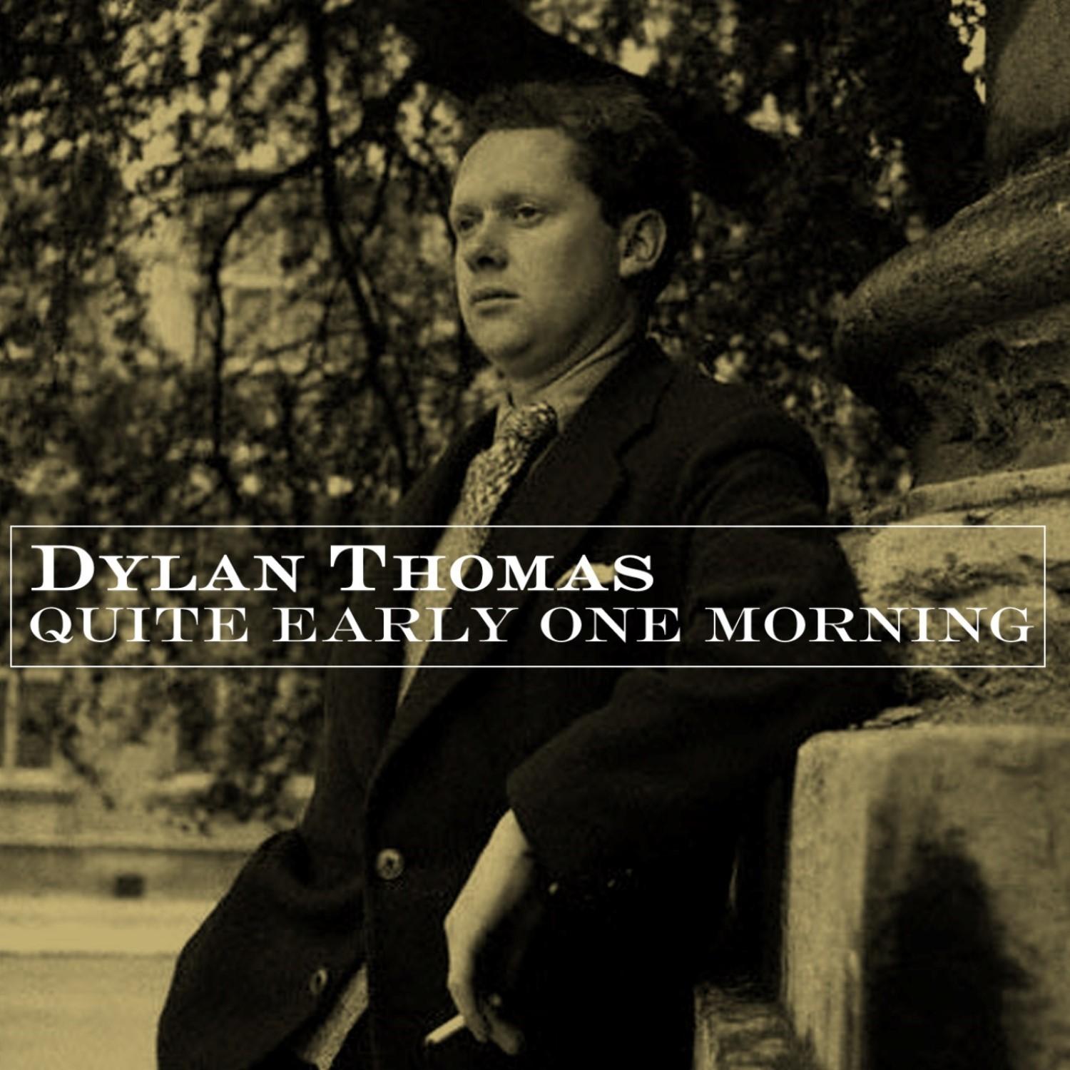 Quite Early One Morning