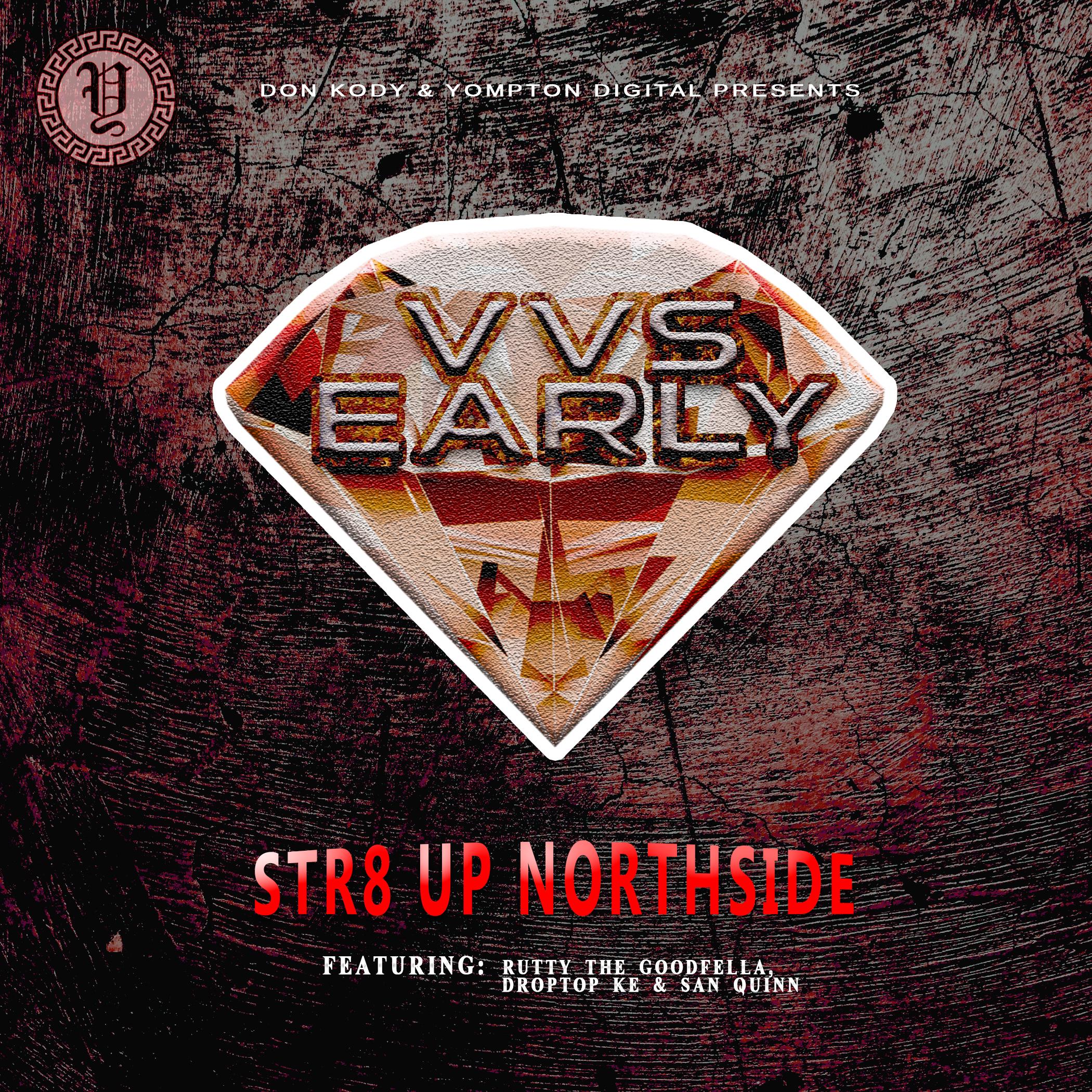 Str8 Up Northside (feat. Rutty The Goodfella)