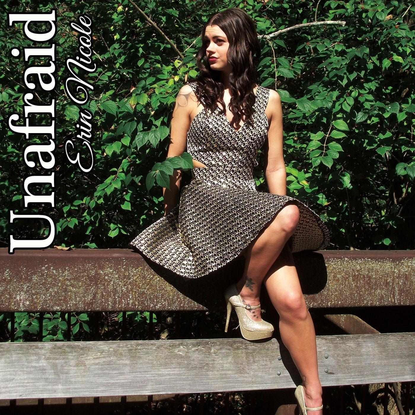 Unafraid