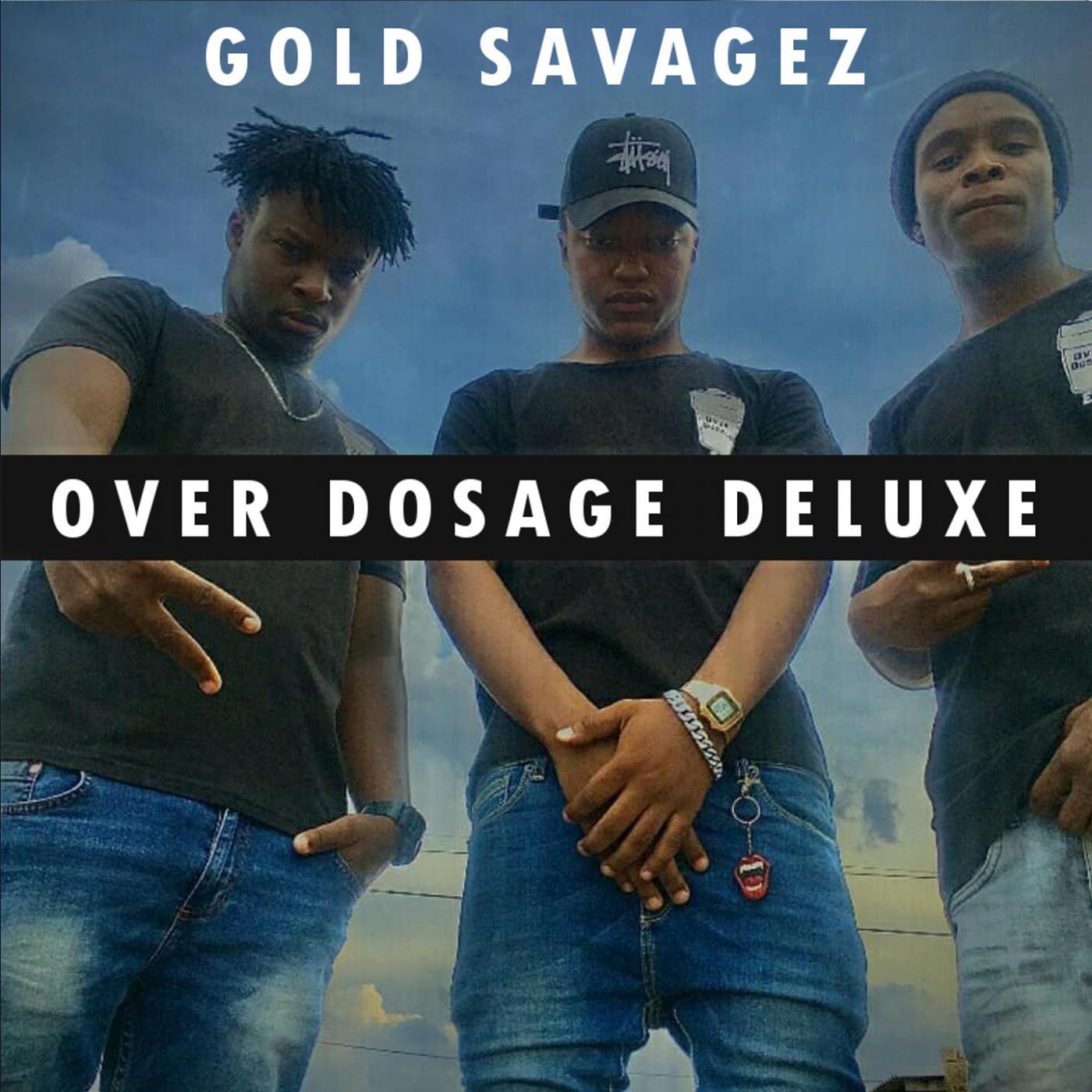 Over Dosage Deluxe