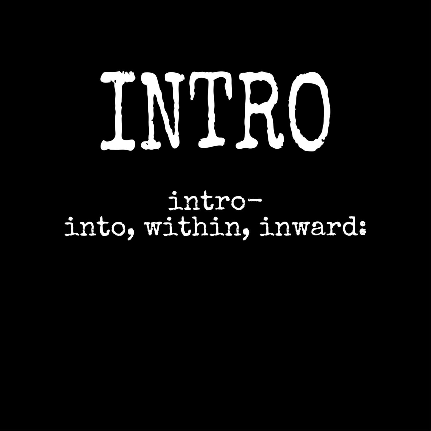 Intro