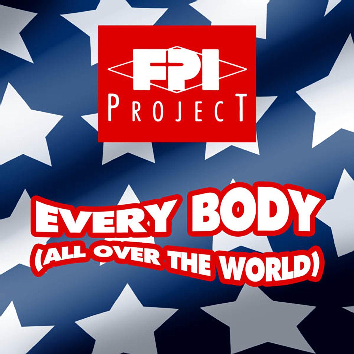 Everybody (All Over The World)