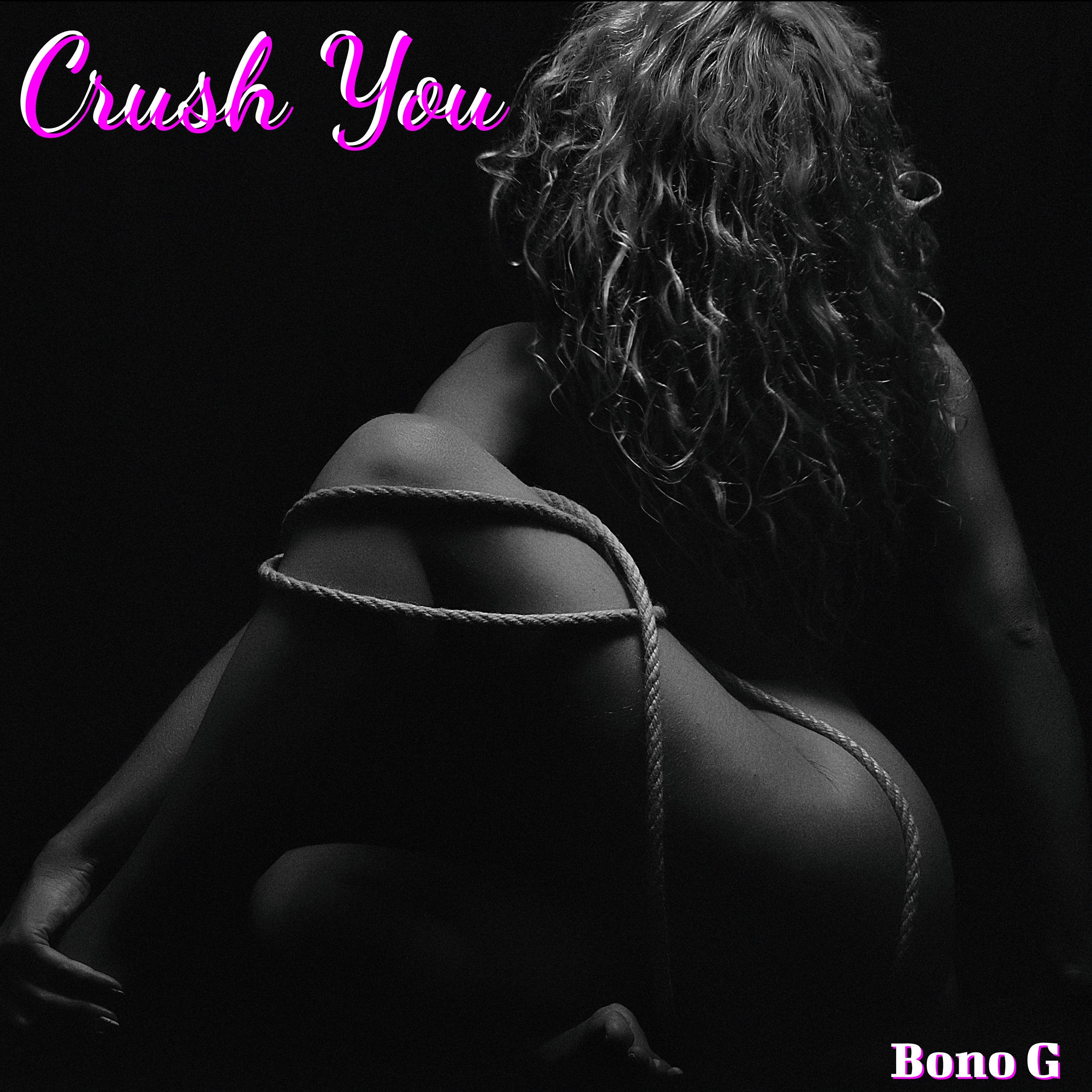 Crush You