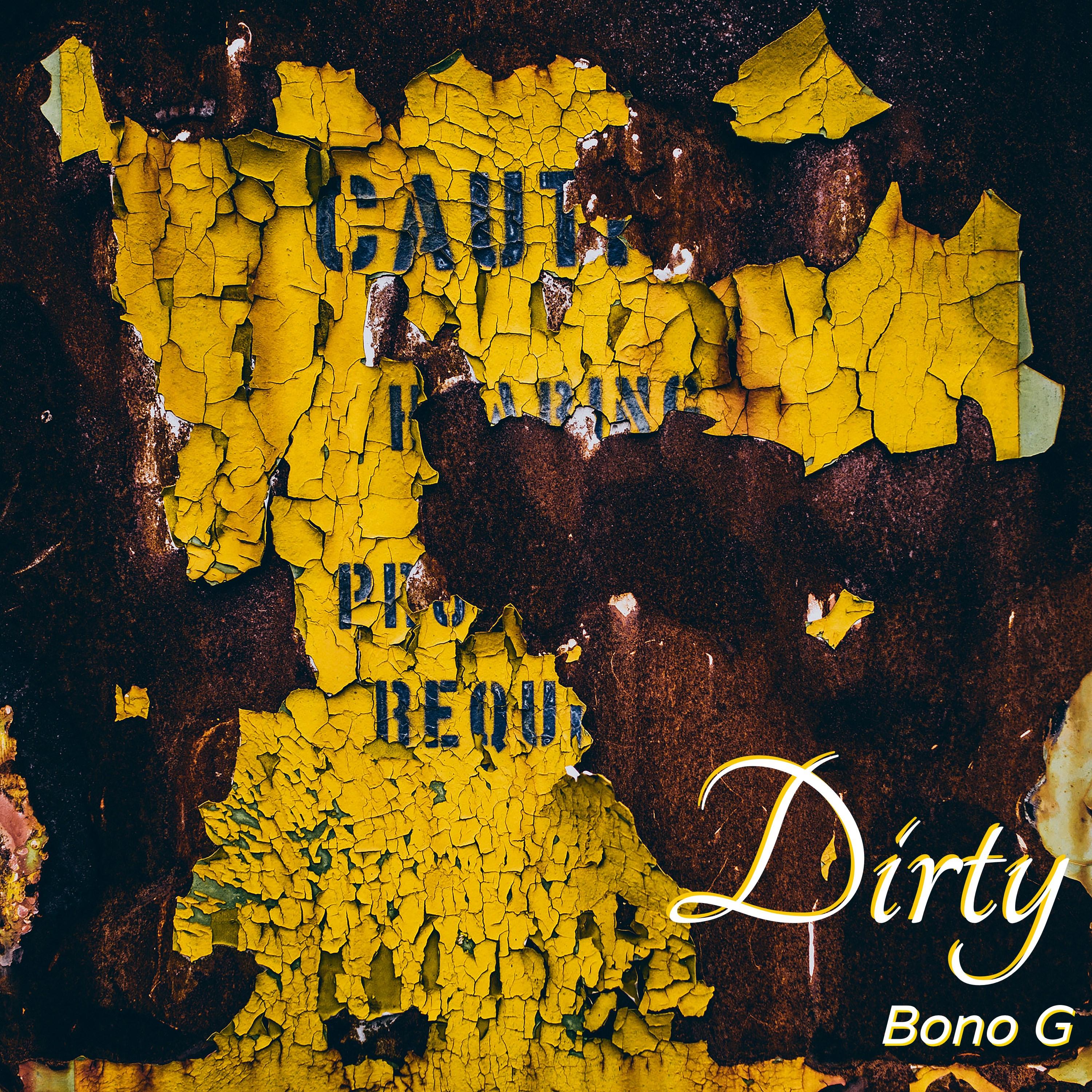 Dirty