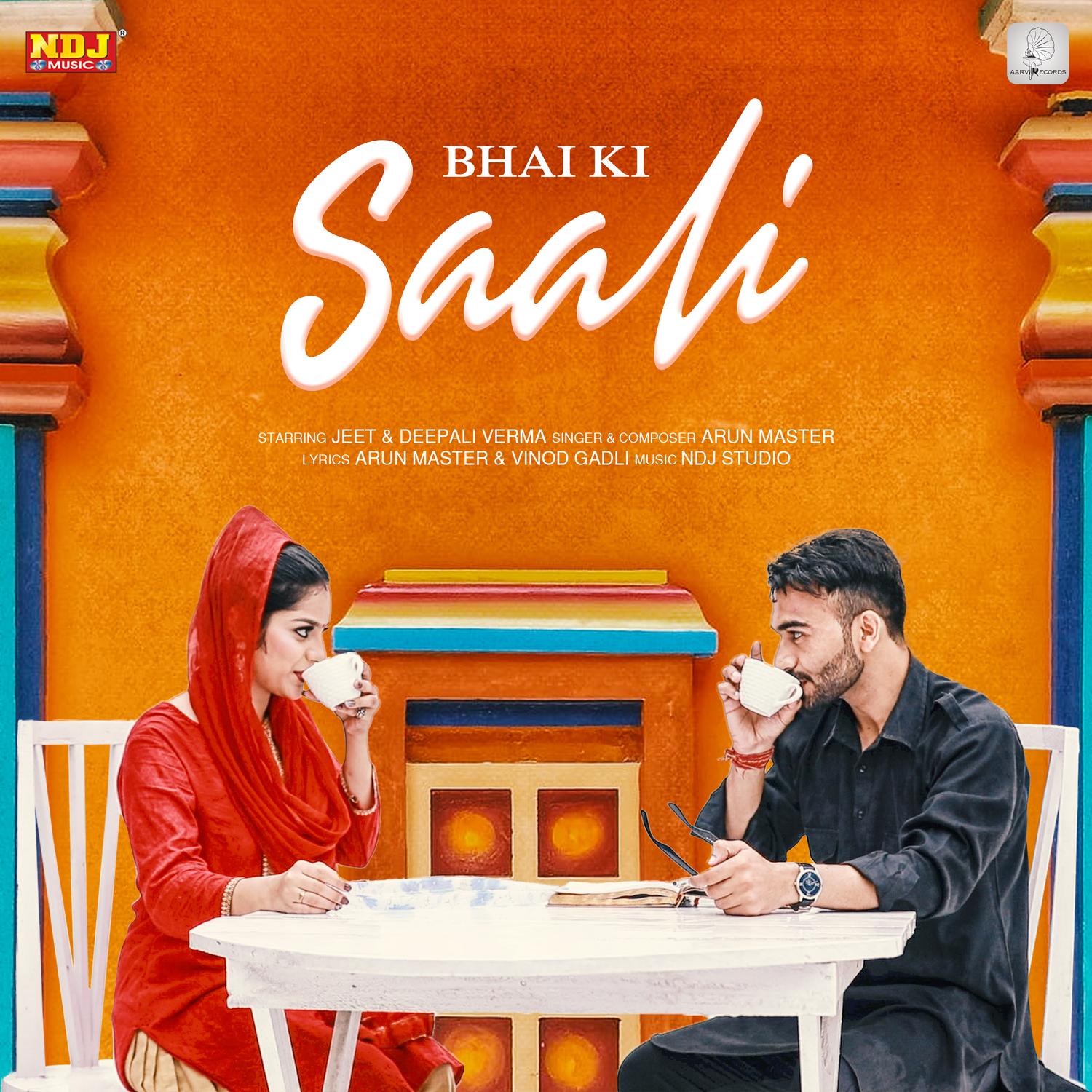 Bhai Ki Saali - Single