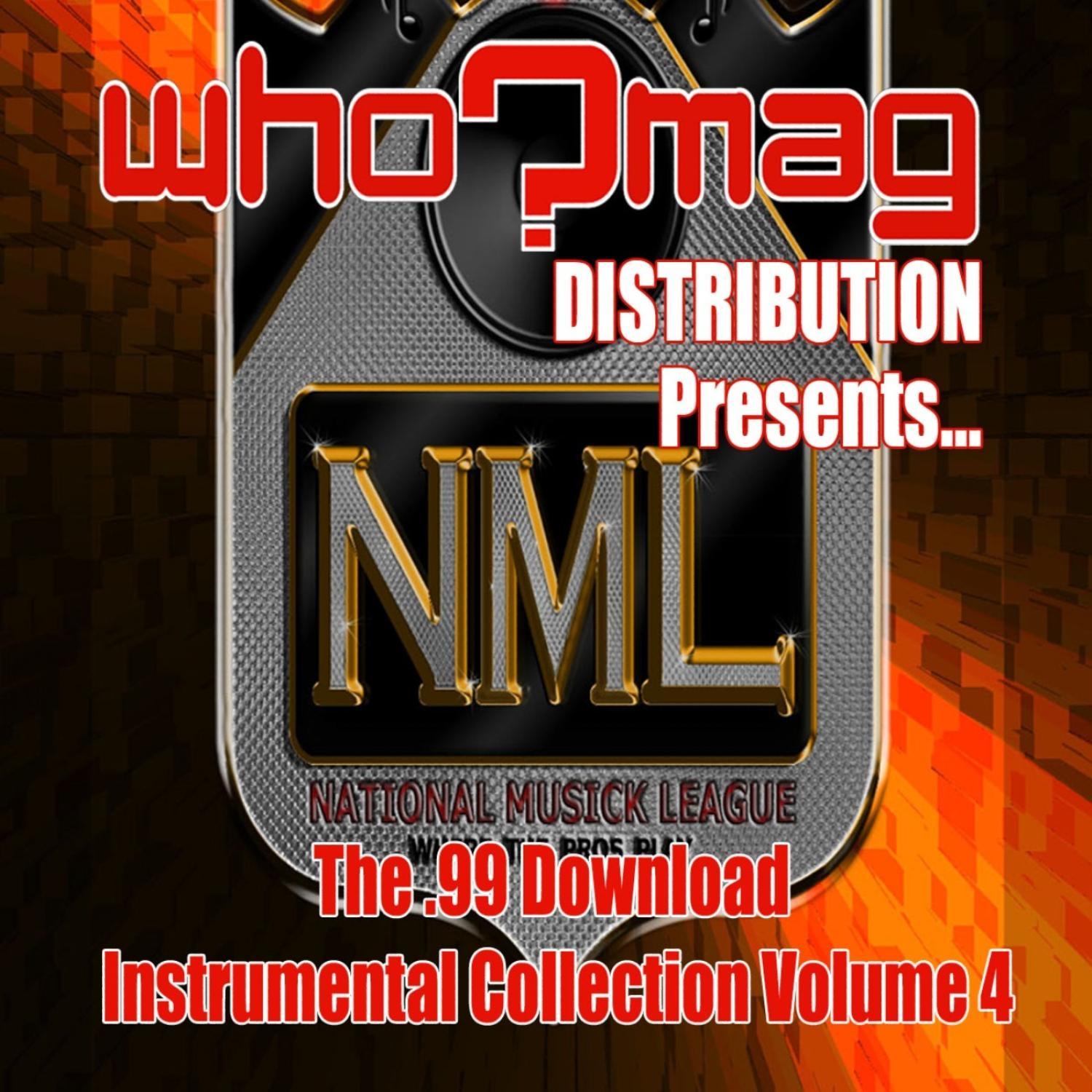 WHO?MAG Distribution Presents: The .99 Download Instrumental Collection, Vol. 4