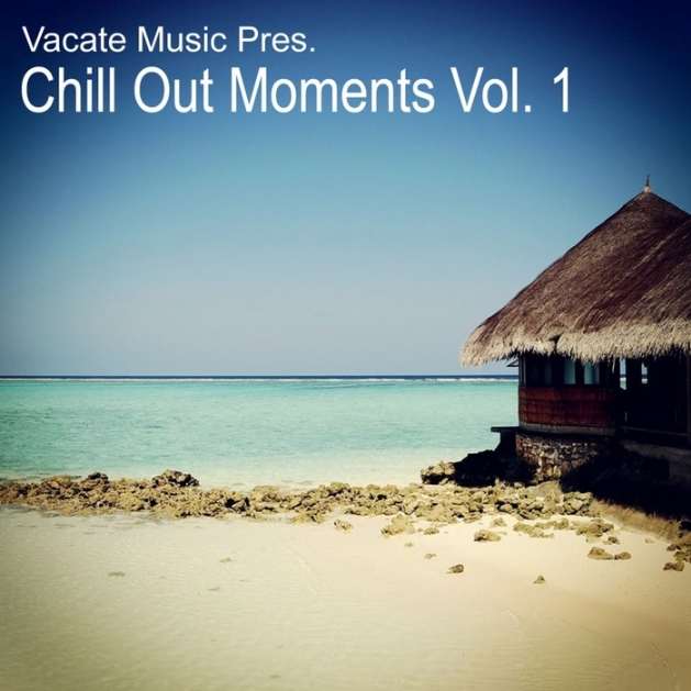 Chill Out Moments Vol. 1