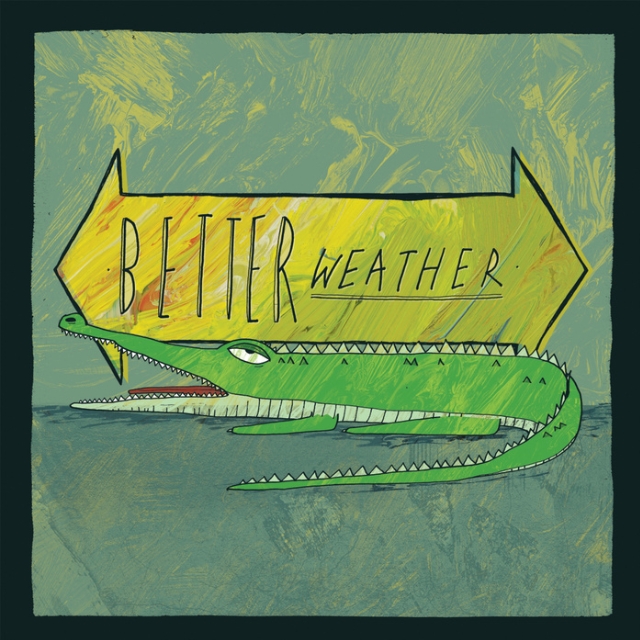 Better Weather EP