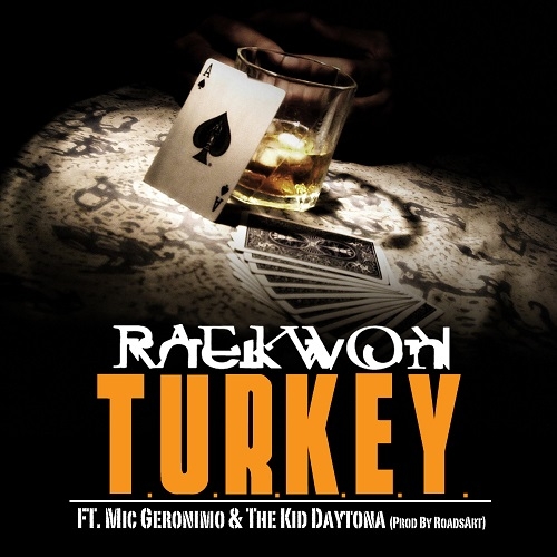 T.U.R.K.E.Y. feat. Mic Geronimo & The Kid Daytona (Radio Edit)