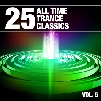 25 All Time Trance Classics, Vol.5