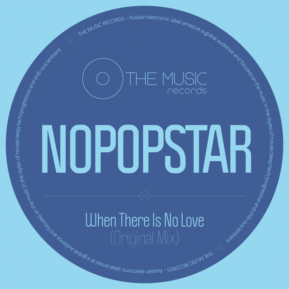 When There Is No Love (Original Mix)