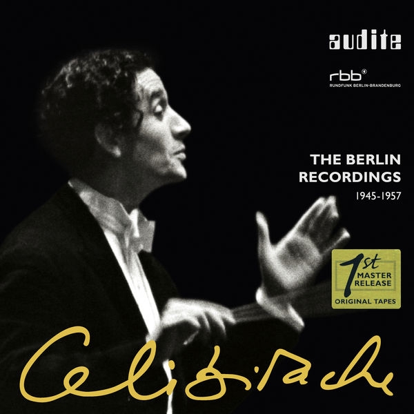 Celibidache - The Berlin Recordings (1945 - 1957)  