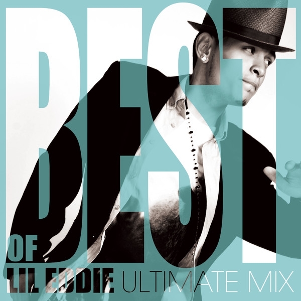 Best of Lil Eddie - Ultimate Non-Stop Mix