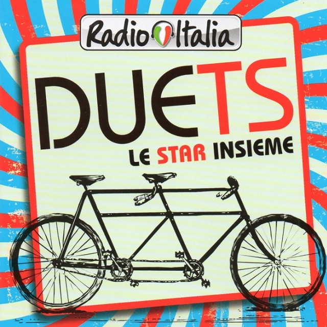 Radio Italia Duets: Le Star Insieme 