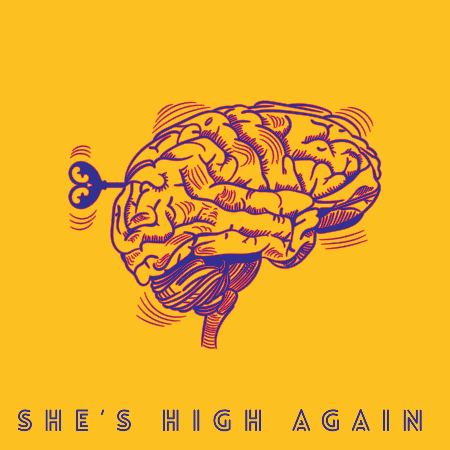 She's High Again