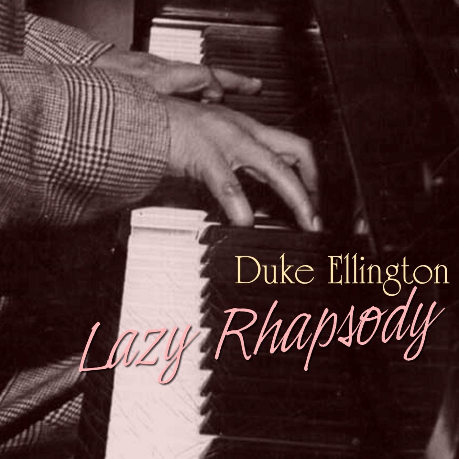 Lazy Rhapsody